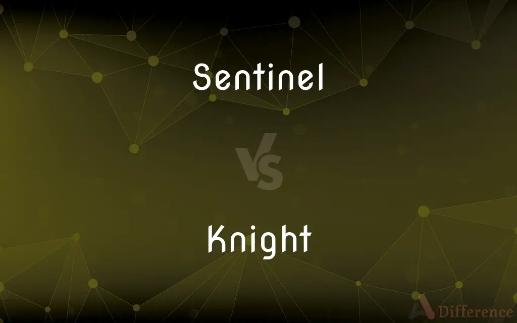 Sentinel vs. Knight — What's the Difference?