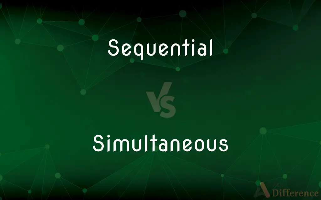 Sequential vs. Simultaneous — What's the Difference?