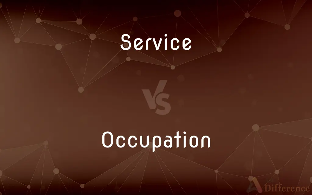 Service vs. Occupation — What's the Difference?