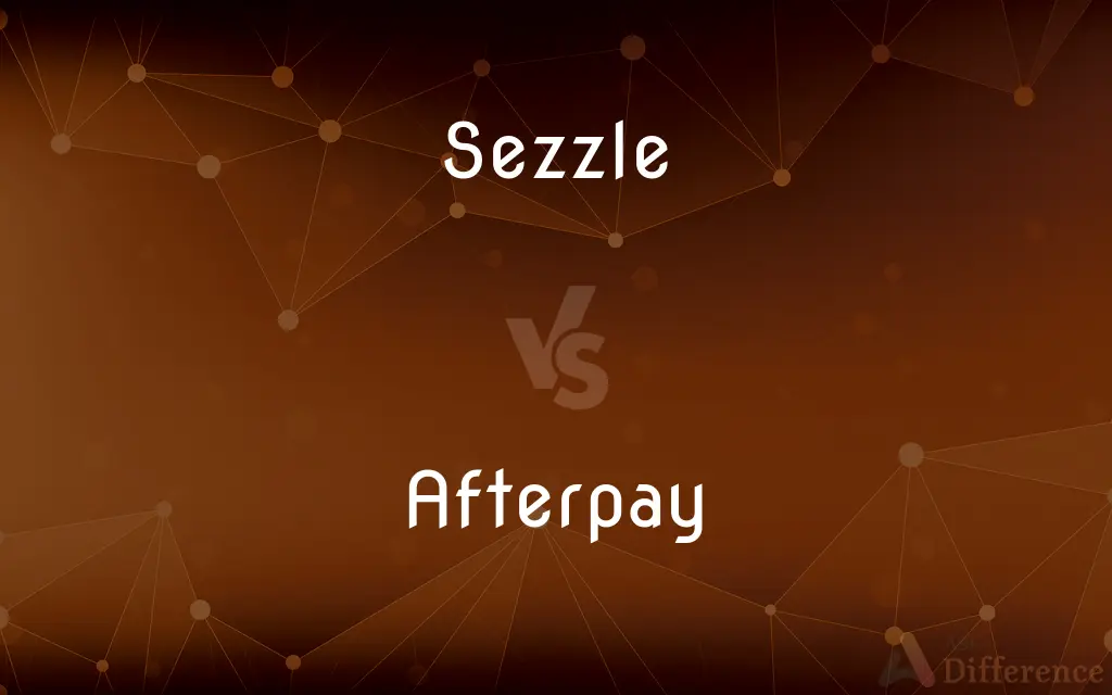 Sezzle vs. Afterpay — What's the Difference?
