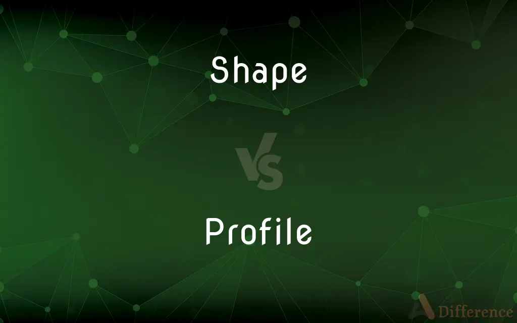 Shape vs. Profile — What's the Difference?