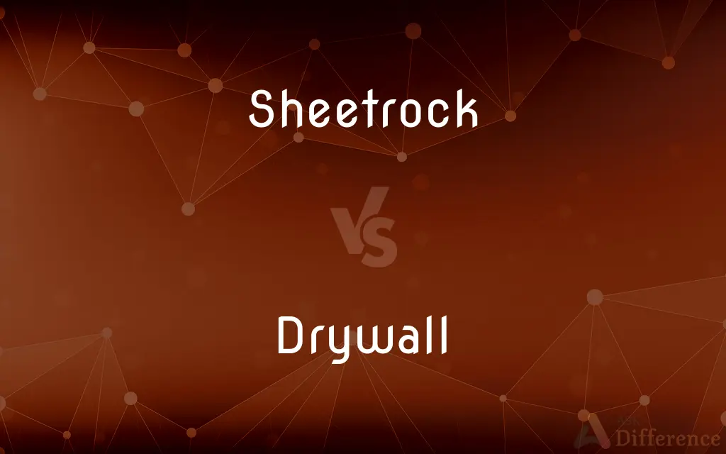 Sheetrock vs. Drywall — What's the Difference?