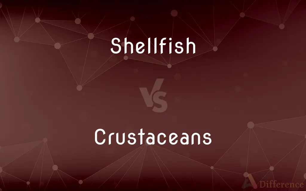Shellfish vs. Crustaceans — What's the Difference?