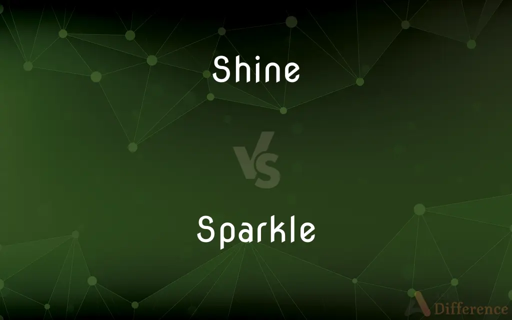 Shine vs. Sparkle — What's the Difference?
