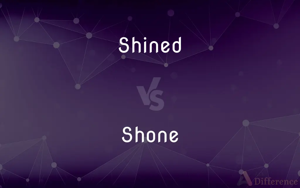 Shined vs. Shone — What's the Difference?