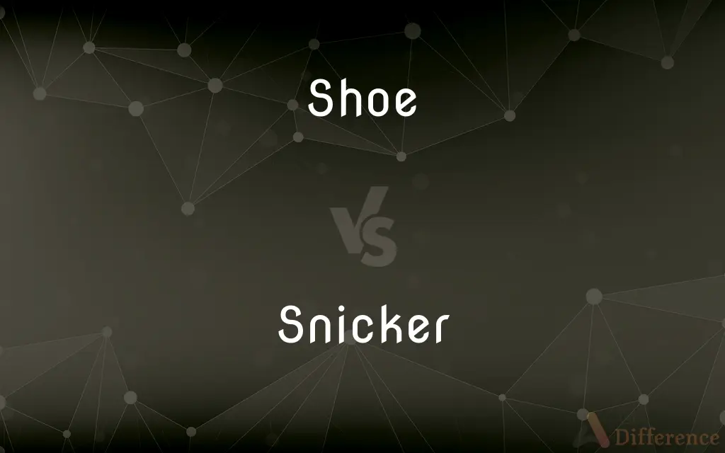 Shoe vs. Snicker — What's the Difference?