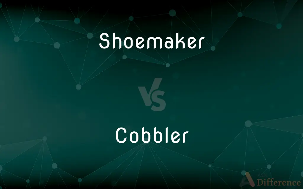 Shoemaker vs. Cobbler — What's the Difference?