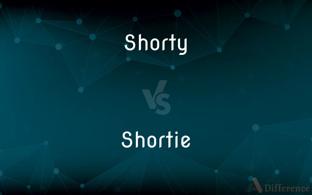 Shorty vs. Shortie — What's the Difference?