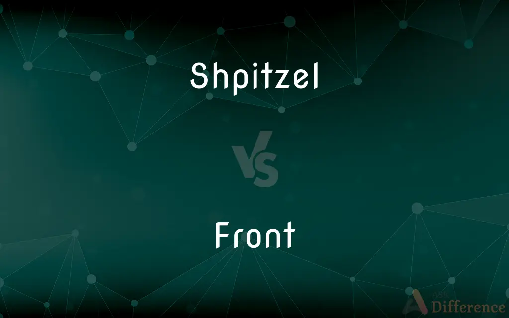 Shpitzel vs. Front — What's the Difference?