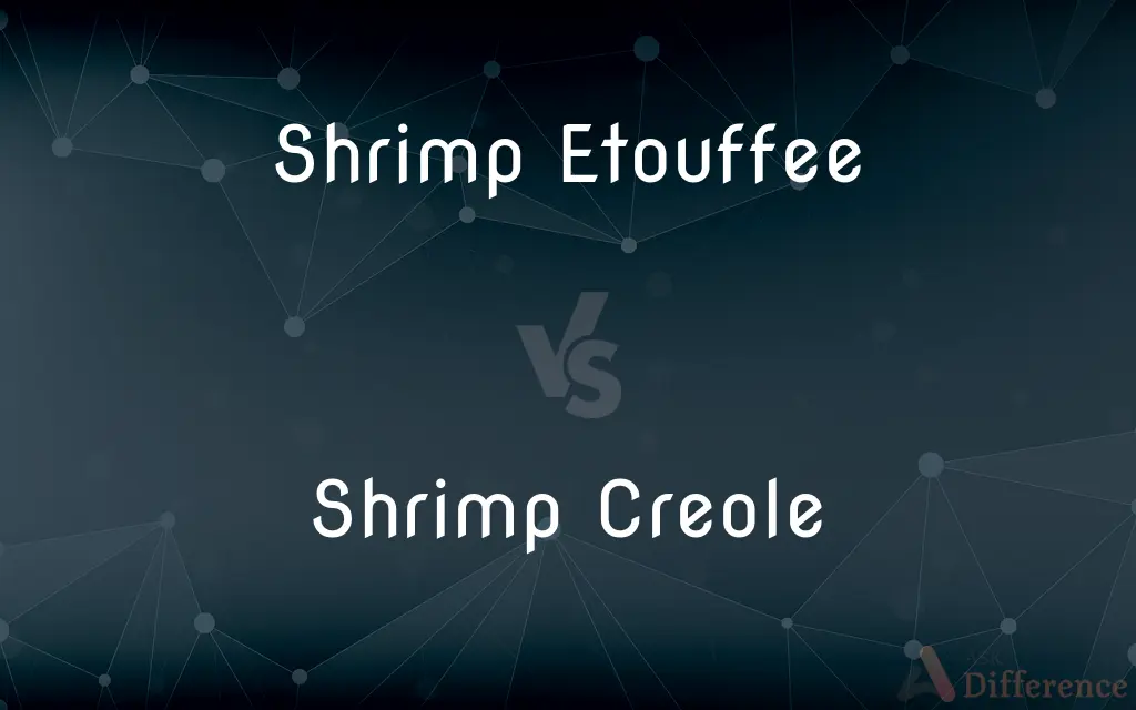 Shrimp Etouffee vs. Shrimp Creole — What's the Difference?