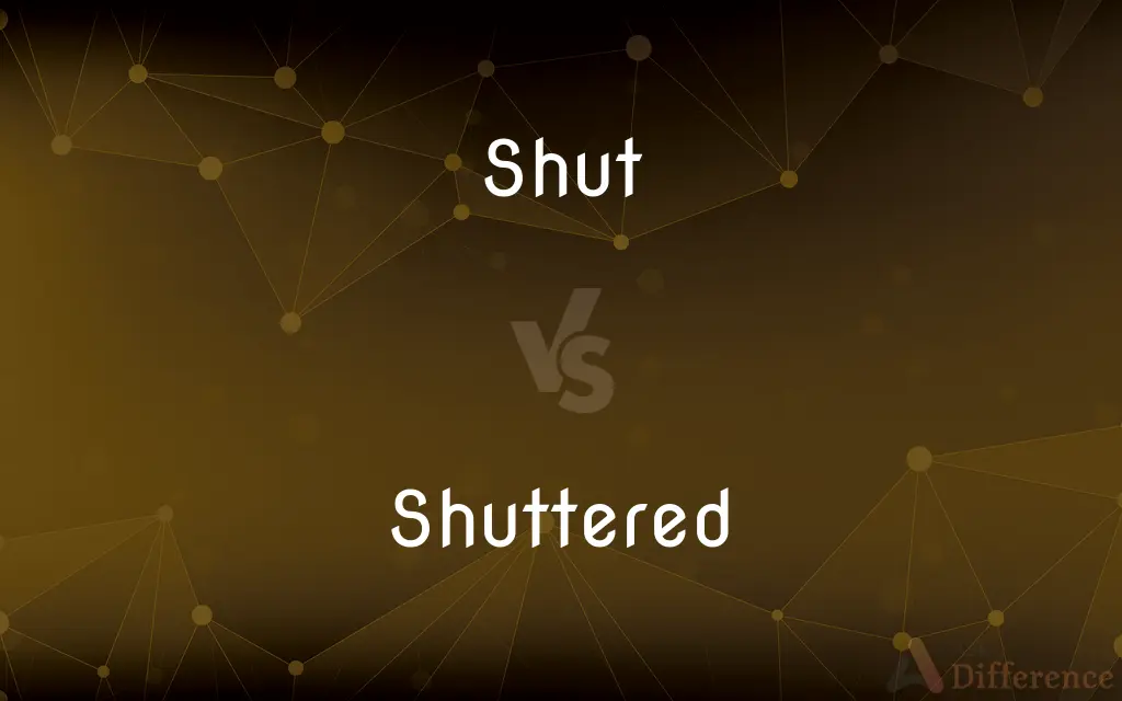 Shut vs. Shuttered — What's the Difference?