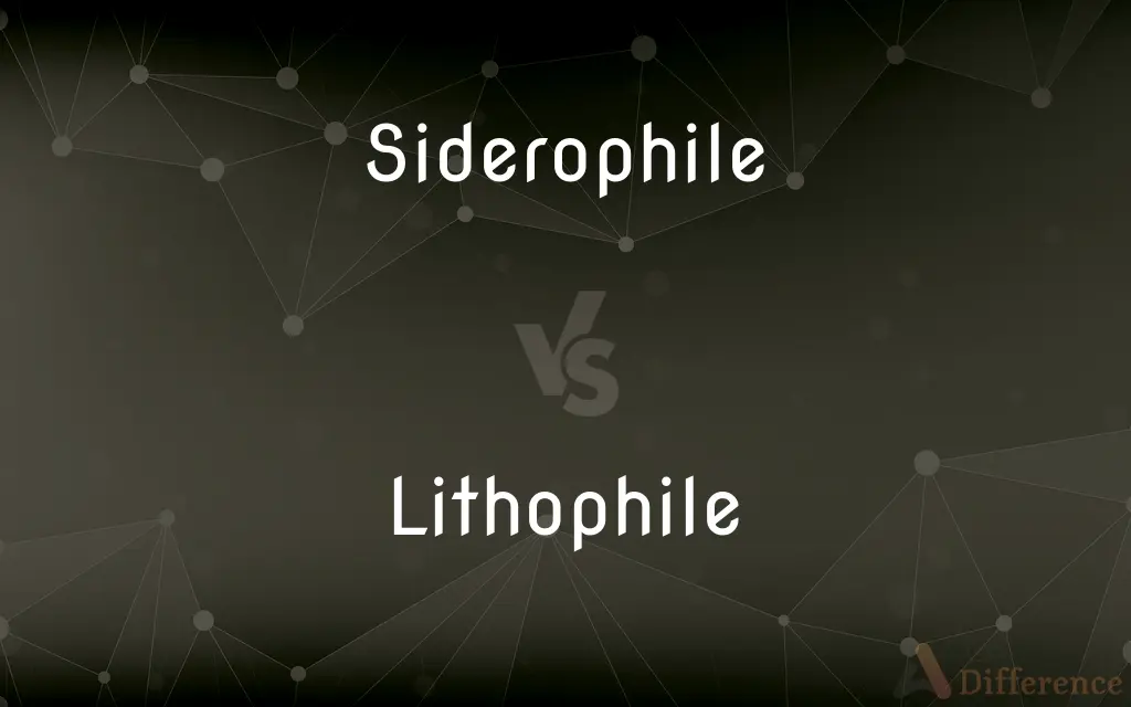 Siderophile vs. Lithophile — What's the Difference?