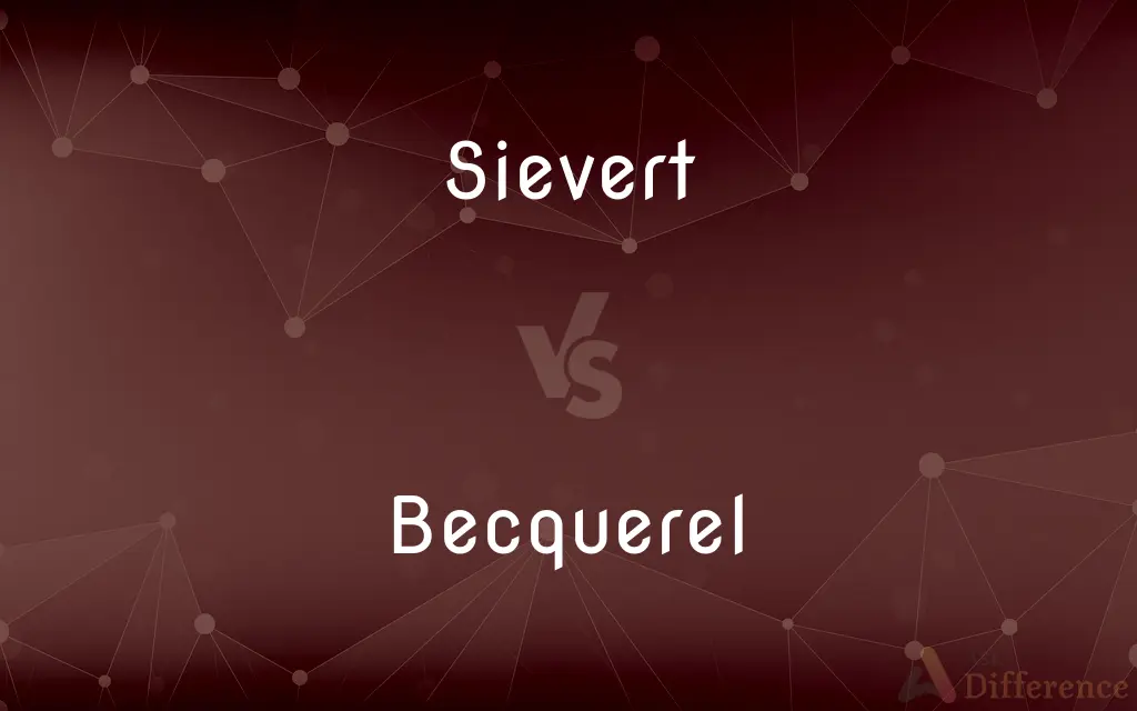 Sievert Vs Becquerel What s The Difference sievert-vs-becquerel-what-s-the-difference