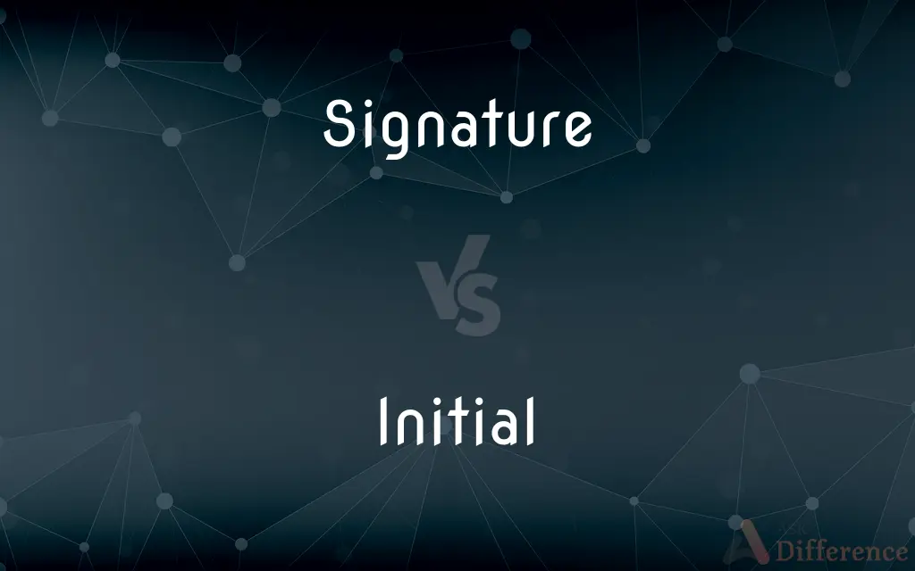 Signature vs. Initial — What's the Difference?