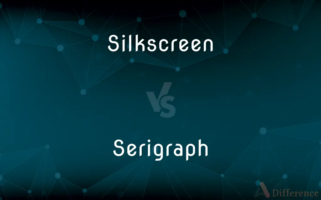 Silkscreen vs. Serigraph — What's the Difference?