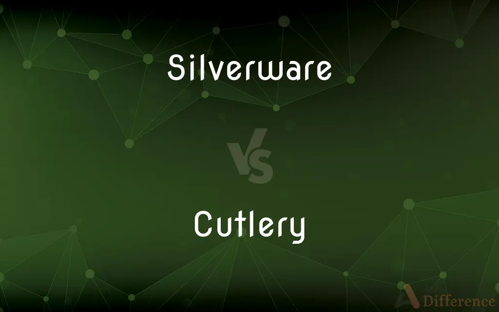 Silverware vs. Cutlery — What's the Difference?