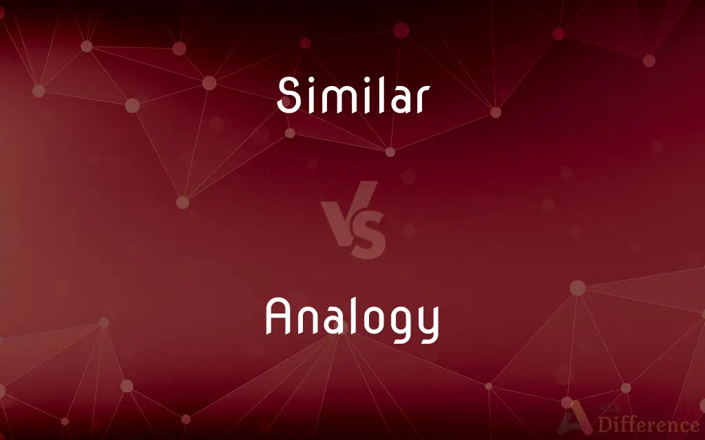 Similar vs. Analogy — What's the Difference?