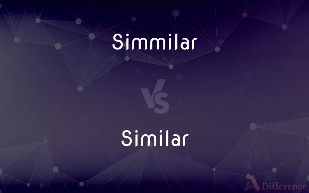 Simmilar vs. Similar — Which is Correct Spelling?