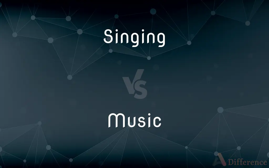 Singing vs. Music — What's the Difference?