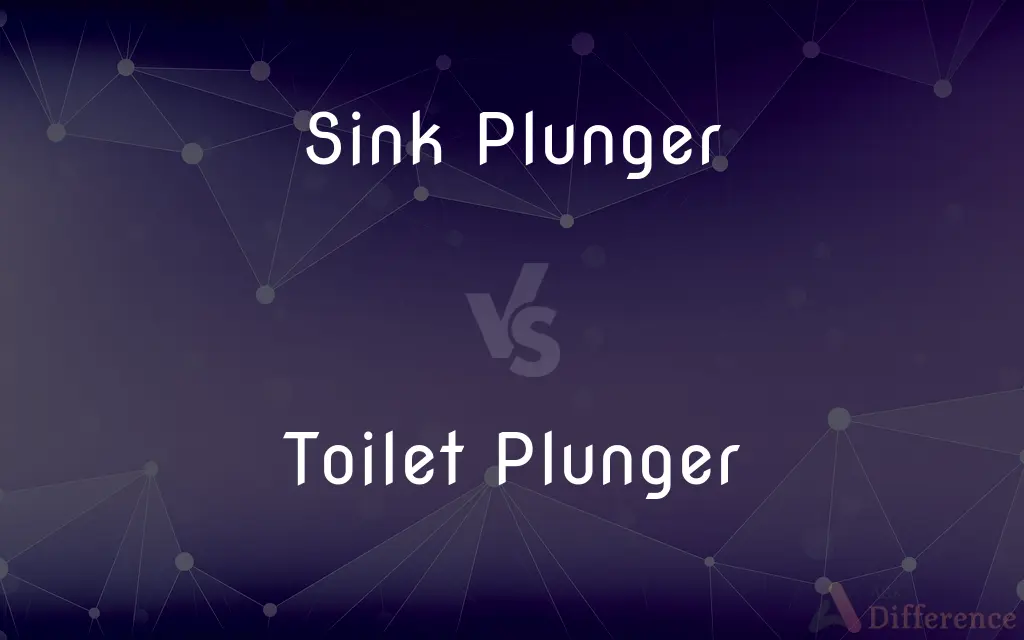 Sink Plunger vs. Toilet Plunger — What's the Difference?