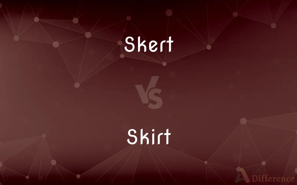 Skert vs. Skirt — Which is Correct Spelling?