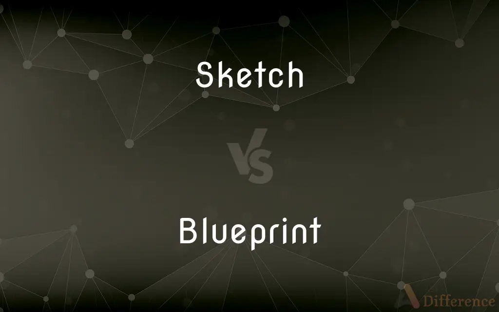 Sketch vs. Blueprint — What's the Difference?