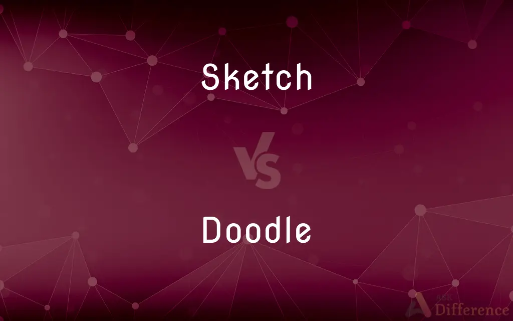 Sketch vs. Doodle — What's the Difference?