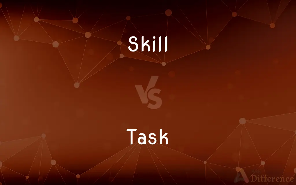 Skill vs. Task — What's the Difference?