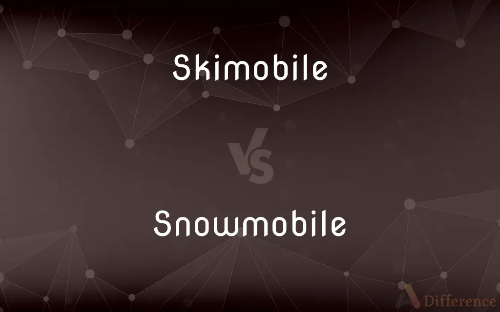 Skimobile vs. Snowmobile — What's the Difference?