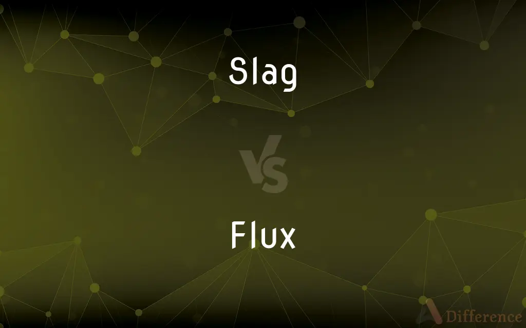 Slag vs. Flux — What's the Difference?