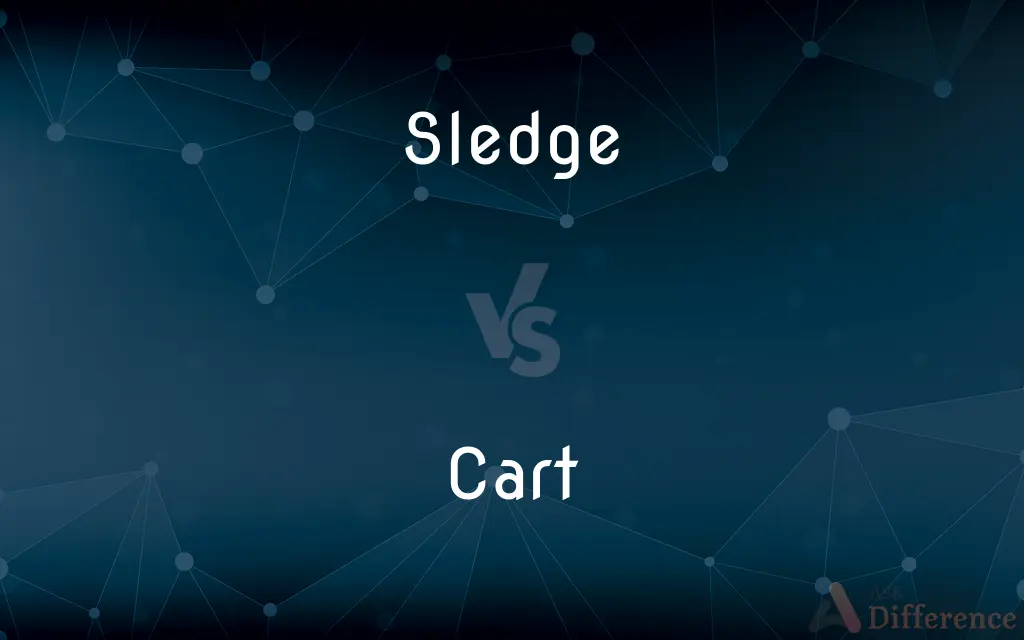 Sledge vs. Cart — What's the Difference?