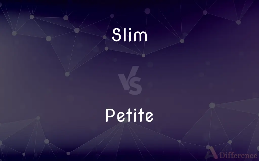 Slim vs. Petite — What's the Difference?