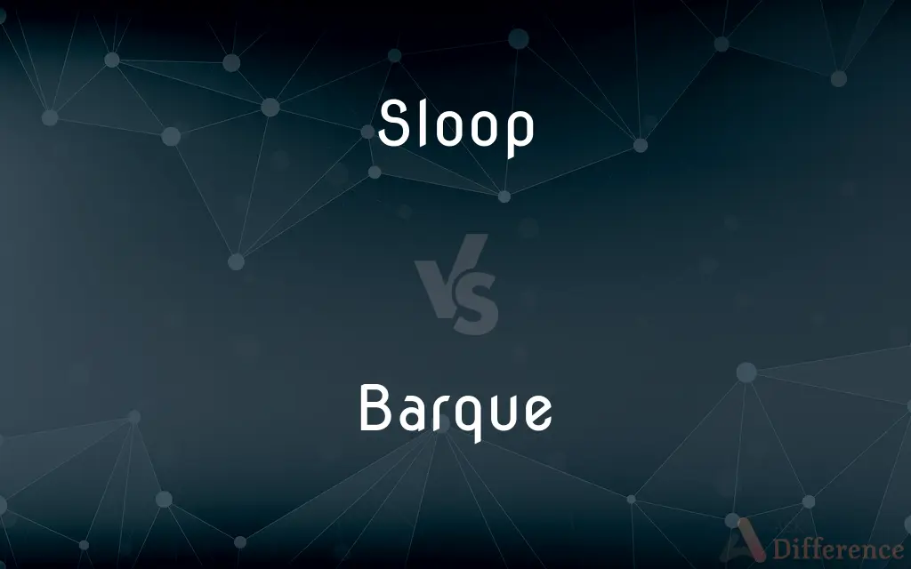 Sloop vs. Barque — What's the Difference?
