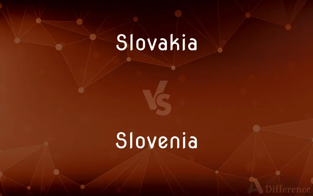 Slovakia vs. Slovenia — What's the Difference?