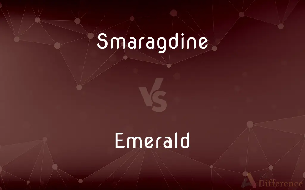 Smaragdine vs. Emerald — What's the Difference?