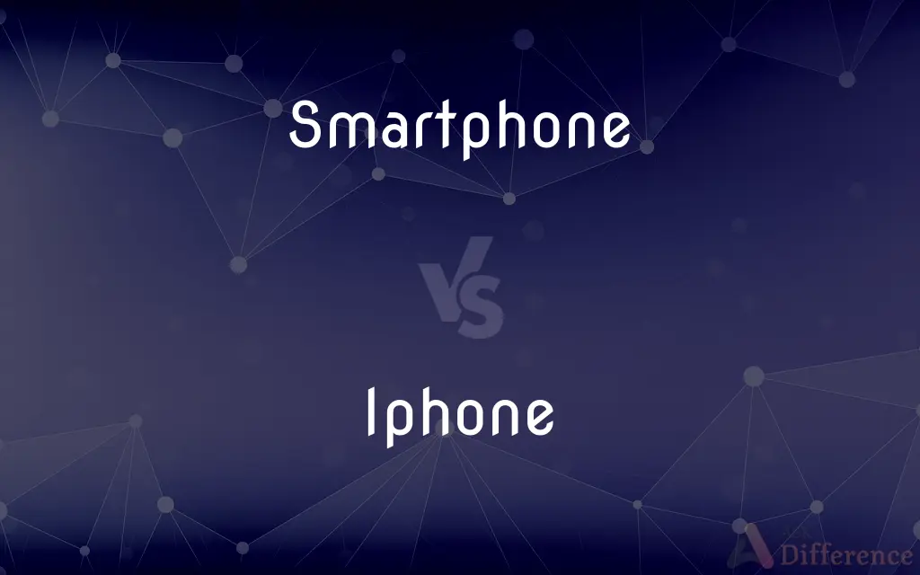Smartphone vs. iPhone — What's the Difference?