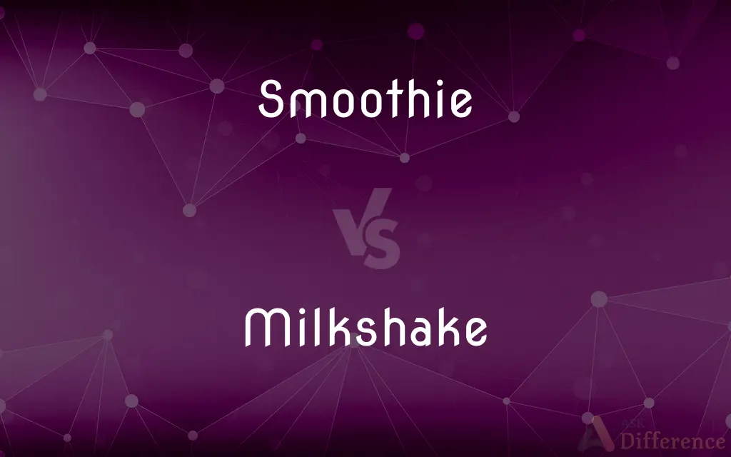 Smoothie vs. Milkshake — What's the Difference?