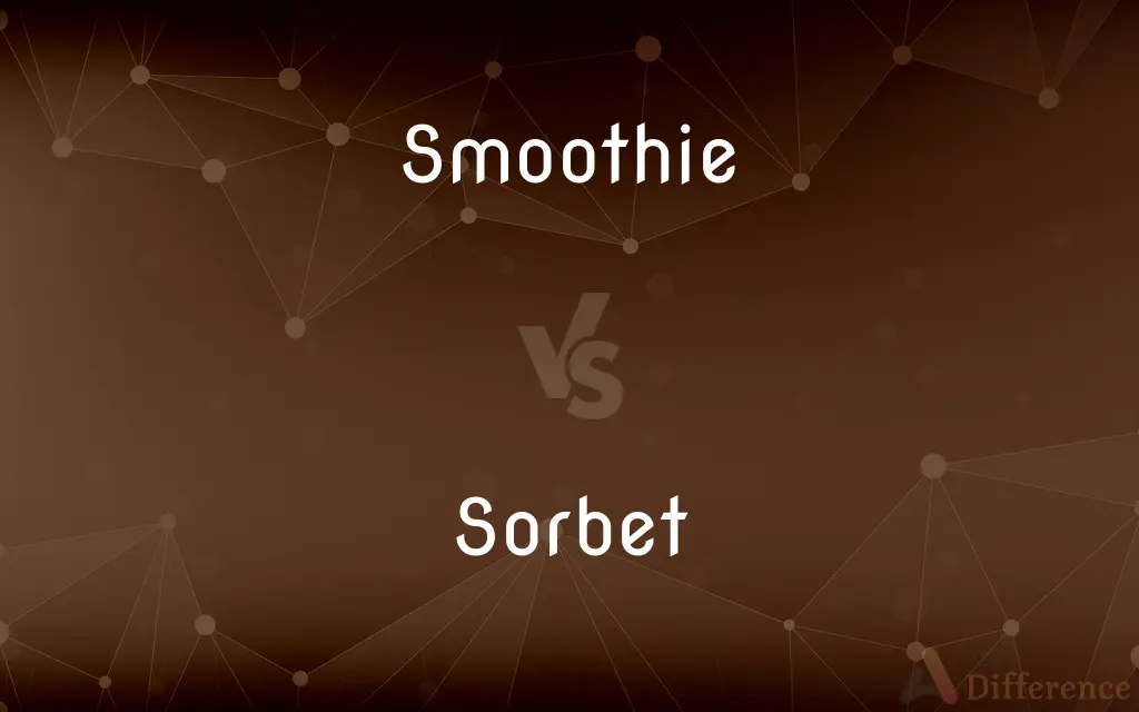 Smoothie vs. Sorbet — What's the Difference?
