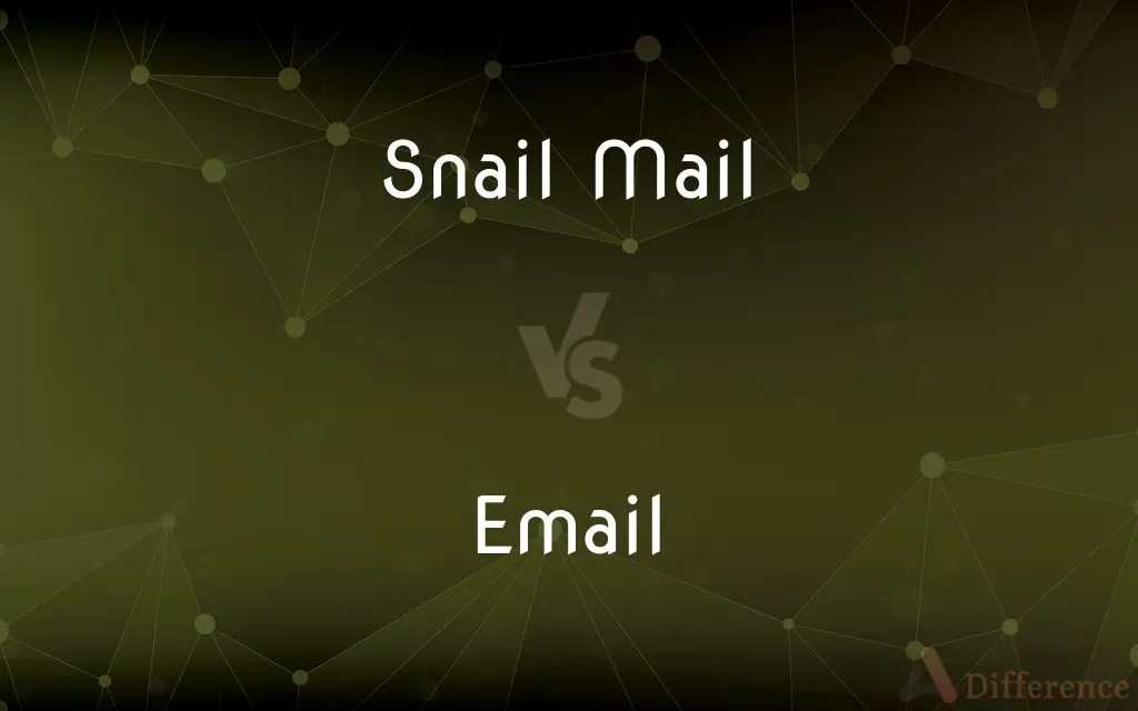 Snail Mail vs. Email — What's the Difference?