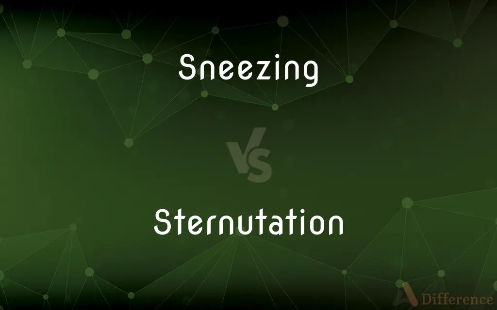 Sneezing vs. Sternutation — What's the Difference?