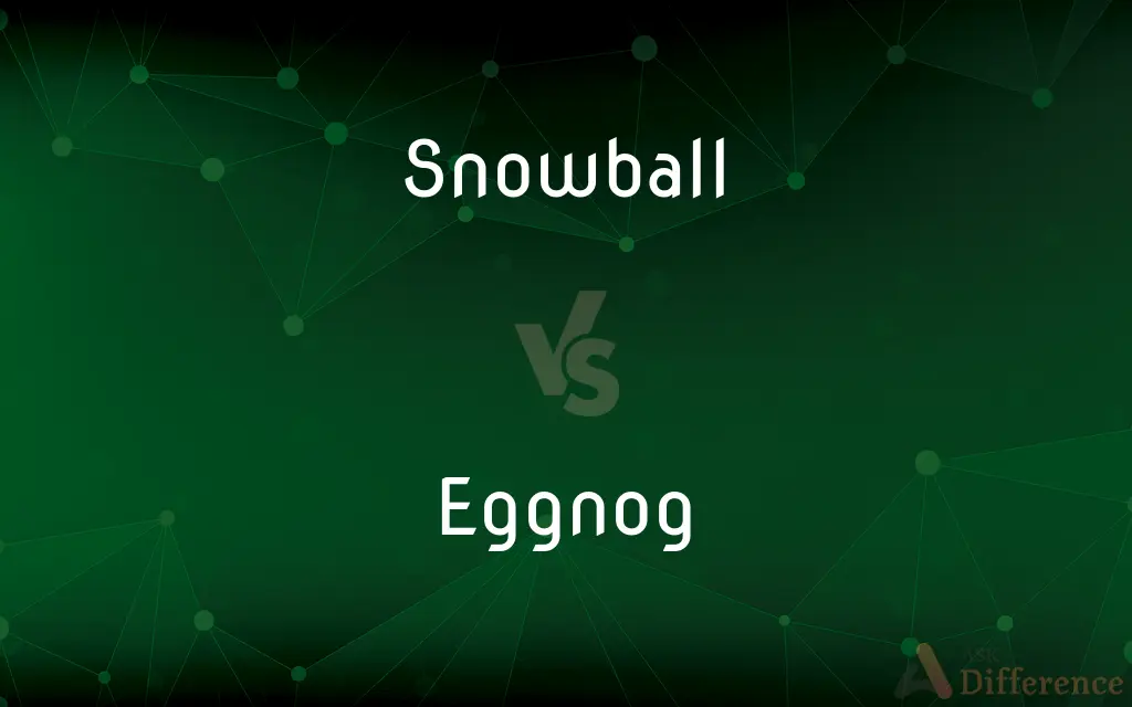 Snowball vs. Eggnog — What's the Difference?