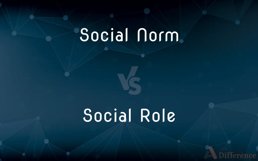 Social Norm vs. Social Role — What's the Difference?
