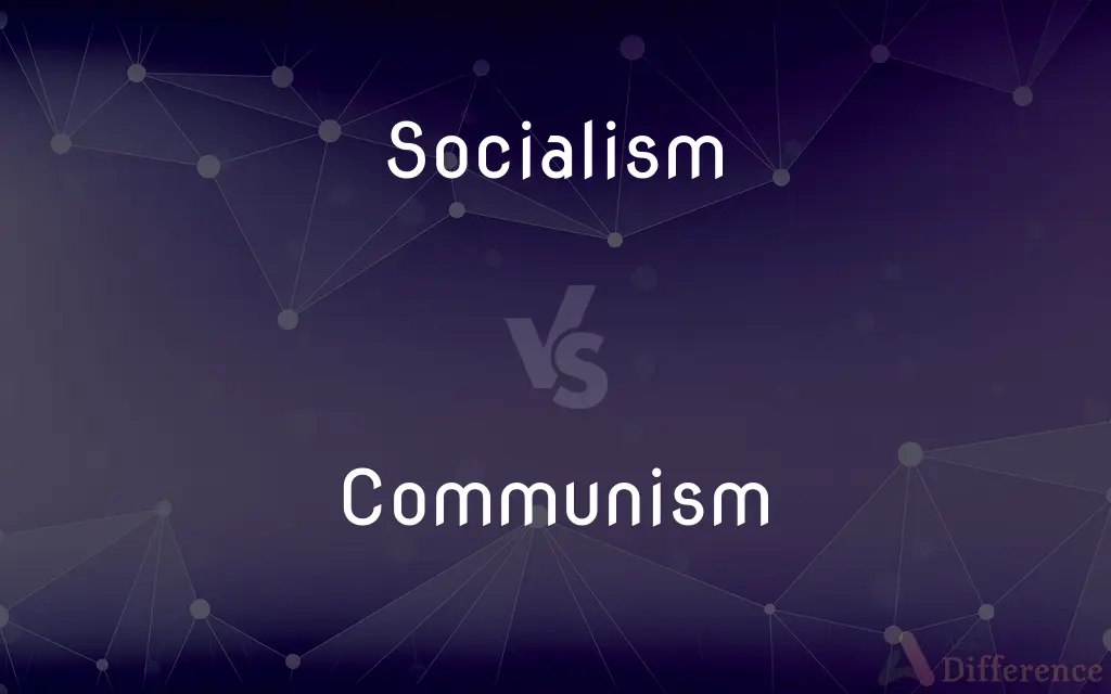 Socialism vs. Communism — What's the Difference?