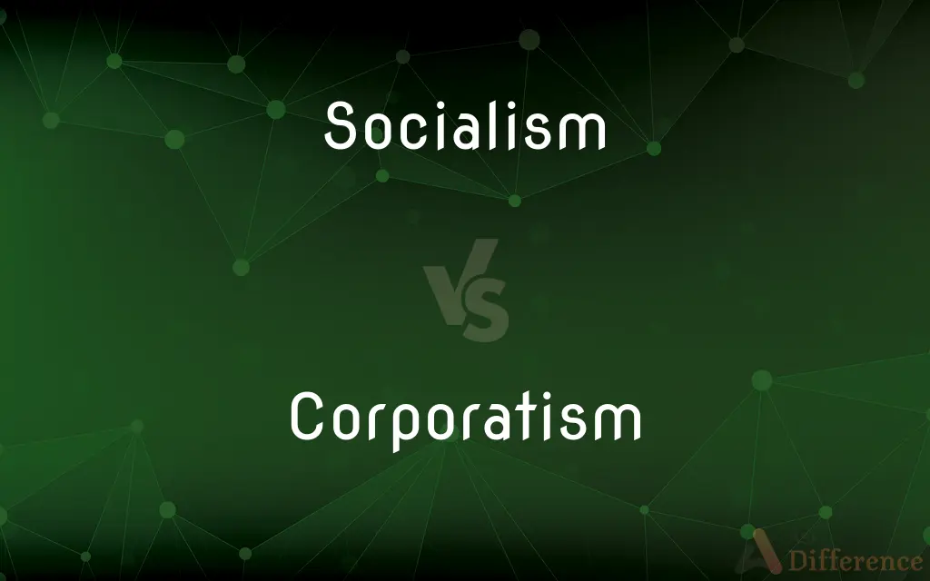 Socialism vs. Corporatism — What's the Difference?