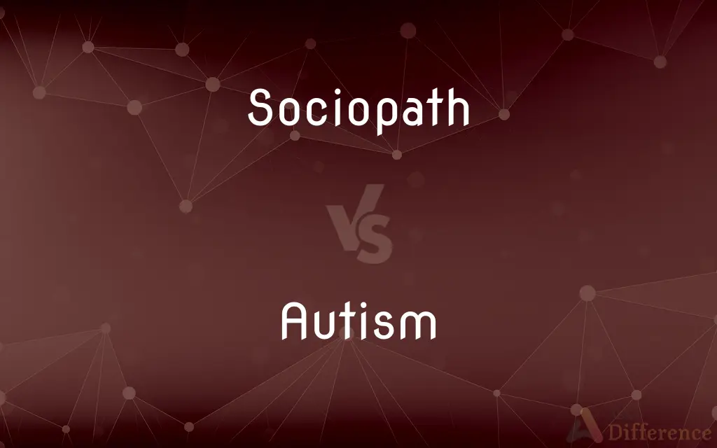 Sociopath vs. Autism — What's the Difference?