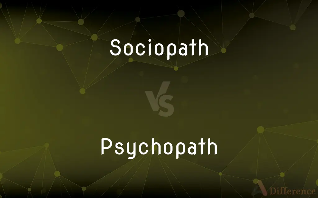 Sociopath vs. Psychopath — What's the Difference?