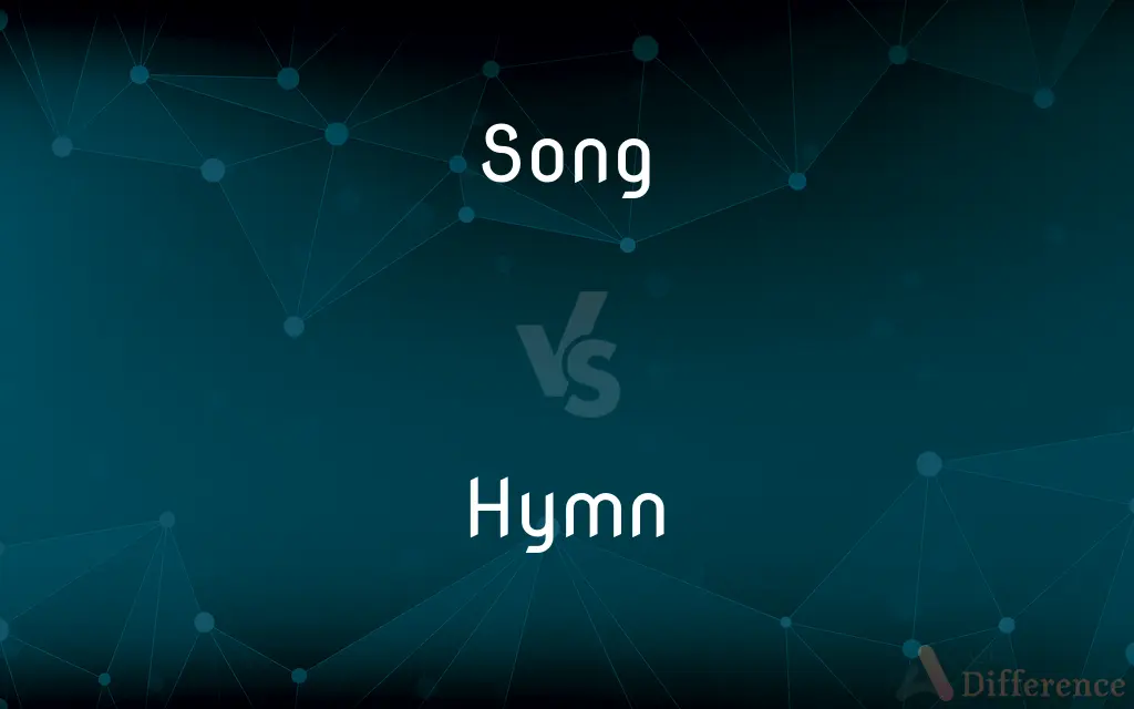 Song vs. Hymn — What's the Difference?