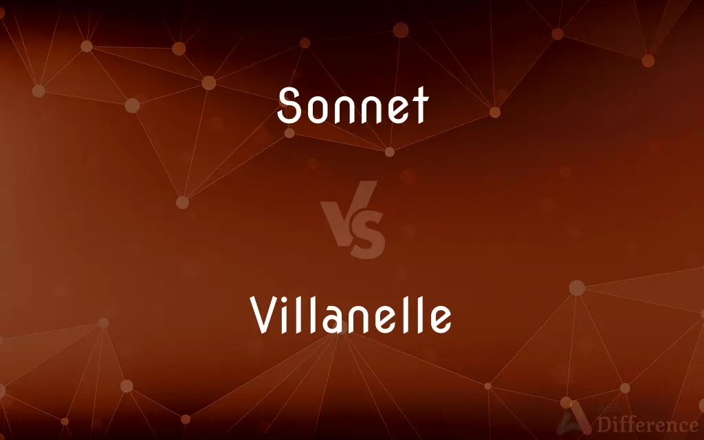 Sonnet vs. Villanelle — What's the Difference?