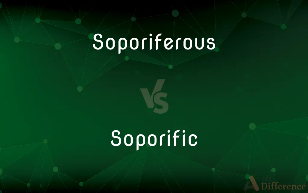 Soporiferous vs. Soporific — What's the Difference?