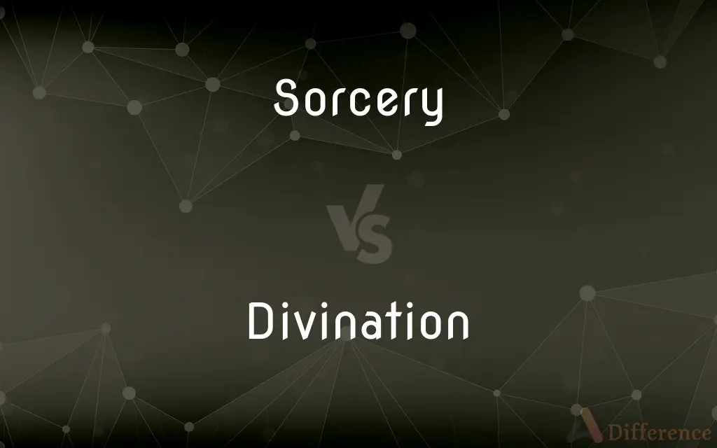 Sorcery vs. Divination — What's the Difference?